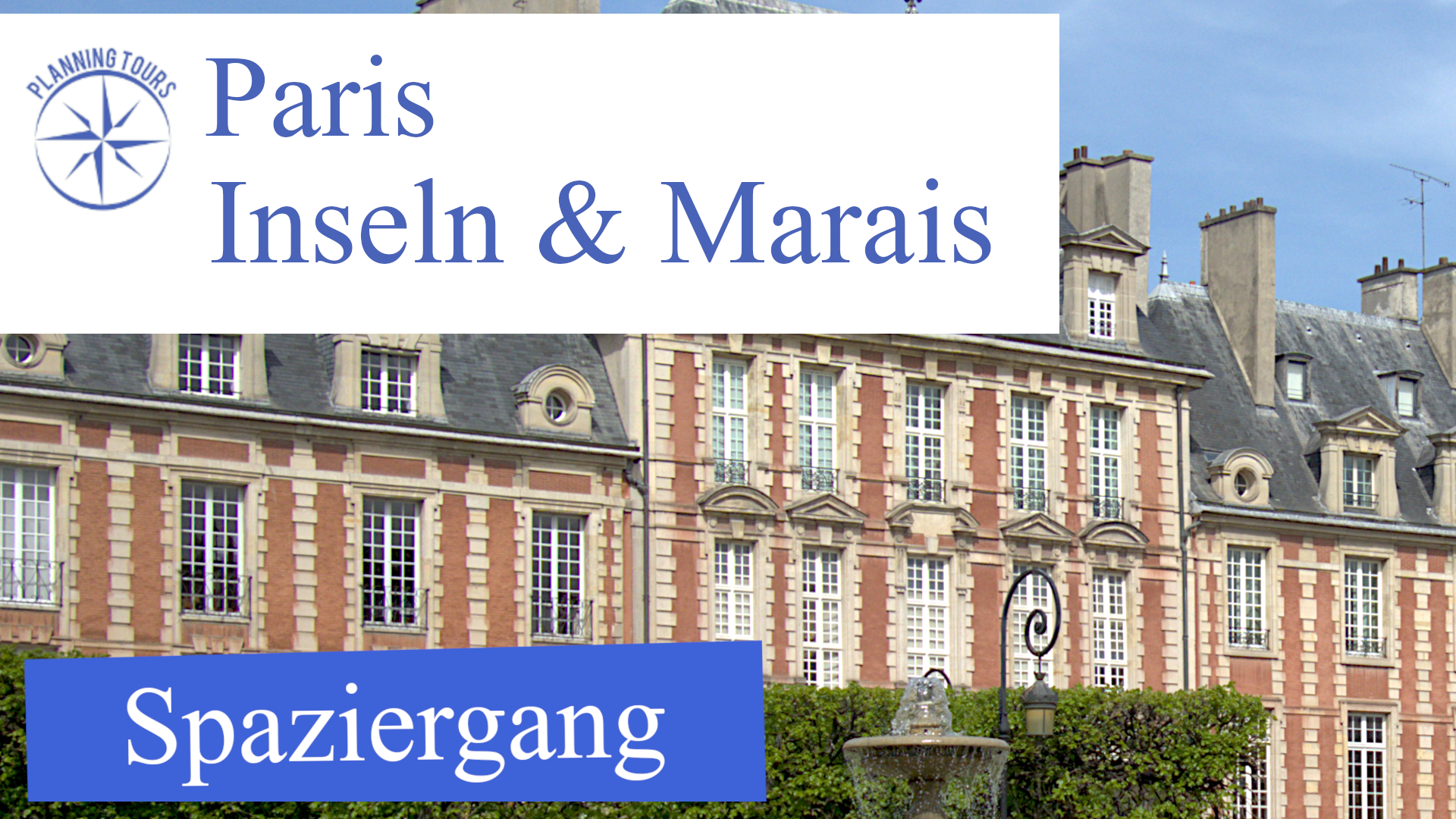 Paris: Spaziergang über die Île de la Cité, die Île Saint Louis und durch's Marais-Viertel